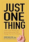 Just One Thing: Twelve of the World's Best Investors Reveal the One Strategy You Can't Overlook