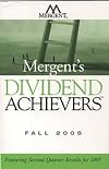 Mergent's Dividend Achievers Fall 2005: Featuring Second-Quarter Results for 2005 (Mergent's Dividend Achievers)