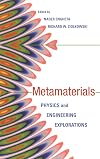Electromagnetic Metamaterials: Physics and Engineering Explorations