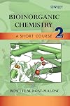 Bioinorganic Chemistry: A Short Course