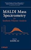 MALDI mass spectrometry for synthetic polymer analysis