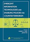 Emergent Information Technologies and Enabling Policies for Counter-Terrorism
