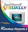 Teach Yourself Visually Adobe Photoshop Elements 4