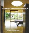 Sustainable Healthcare Architecture