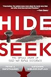 Hide and Seek: The Untold Story of Cold War Naval Espionage