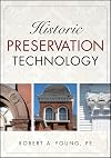 Historic Preservation Technology: A Primer
