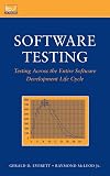 Software Testing: Testing Across the Entire Software Development Life Cycle