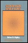 Stochastic Simulation (Wiley Series in Probability and Statistics)
