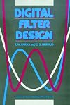 Digital Filter Design (Topics in Digital Signal Processing)