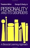 Personality and Its Disorders: A Biosocial Learning Approach