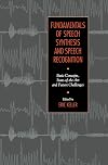 Fundamentals of Speech Synthesis and Speech Recognition