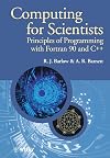 Computing for Scientists: Principles of Programming with Fortran 90 and C