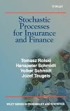 Stochastic Processes for Insurance and Finance