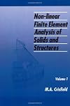 Non-Linear Finite Element Analysis of Solids and Structures, Essentials (Volume 1)