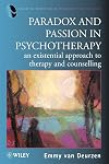 Paradox and Passion in Psychotherapy: An Existential Approach to Therapy and Counselling (Existential Perspectives on Psychotherapy & Counselling)