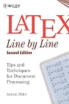 LaTeX: Line by Line: Tips and Techniques for Document Processing, 2nd Edition