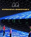 Hypersurface Architecture II (Architectural Design)