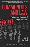 Communities and law : politics and cultures of legal identities