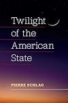 Twilight of the American State: An Essay
