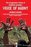 The Imaginative Vision of Abdilatif Abdallaโs Voice of Agony (African Perspectives)