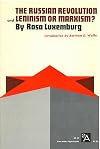 The Russian Revolution and Leninism or Marxism?