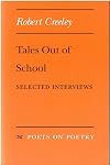 Tales Out of School: Selected Interviews (Poets on Poetry)