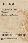 Theogony, Works and Days, and Shield of Herakles