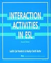 Interaction Activities in Esl (Pitt Series in English As a Second Language)