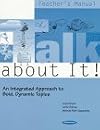 Talk About It!: An Integrated Approach to Bold, Dynamic Topics