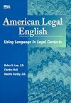American Legal English: Using Language in Legal Contexts (Michigan Series in English for Academic & Professional Purposes)