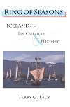 Ring of Seasons: Iceland--Its Culture and History