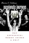 Passionate Journeys: Why Successful Women Joined a Cult