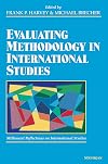 Evaluating Methodology in International Studies (Millennial Reflections on International Studies)