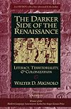 The darker side of the Renaissance: literacy, territoriality, & colonization
