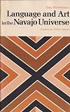 Language and Art in the Navajo Universe