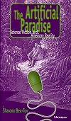The Artificial Paradise: Science Fiction and American Reality (Studies in Literature and Science)