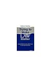 Trying to Make Law Matter: Legal Reform and Labor Law in the Soviet Union
