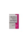 Identities, Politics, and Rights