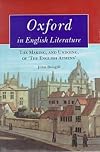 Oxford in English Literature: The Making, and Undoing, of 'The English Athens'