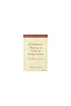Collaborative Meaning in Medieval Scribal Culture: The Otho La3amon (Editorial Theory And Literary Criticism)