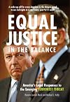 Equal Justice in the Balance: America's Legal Responses to the Emerging Terrorist Threat