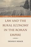Law and the rural economy in the Roman Empire