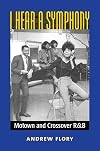 I Hear a Symphony: Motown and Crossover R&B (Tracking Pop)