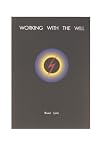 Working With the Will