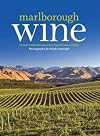 Marlborough Wine: Stories from New Zealand's Premier Wine Region