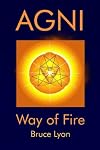 Agni: Way of Fire