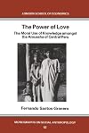 The power of love : the moral use of knowledge amongst the Amuesha of Central Peru