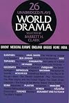 World Drama, Volume 1: Ancient Greece, Rome, India, China, Japan, Medieval Europe, and England