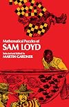 Mathematical Puzzles of Sam Loyd