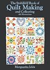 The Standard Book of Quilt Making and Collecting